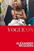 Vogue: Alexander McQueen