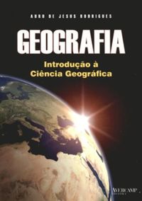 Geografia. Introduo A Ciencia Geografica