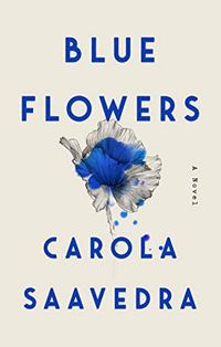 Blue Flowers: A Novel (English Edition)