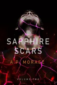Sapphire Scars, Volume Two