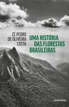 Uma histria das florestas brasileiras