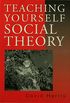 Teaching Yourself Social Theory (Theory, Culture & Society (Hardcover)) (English Edition)
