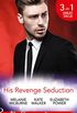 His Revenge Seduction: The Mlendez Forgotten Marriage / The Konstantos Marriage Demand / For Revenge or Redemption? (Mills & Boon By Request) (English Edition)