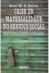 Crise de Materialidade No Servio Social