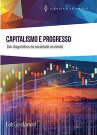 Capitalismo e Progresso