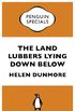 The Land Lubbers Lying Down Below (Penguin Specials) (Kindle Single) (English Edition)