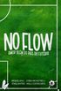 No Flow