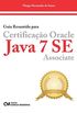 Guia Resumido Para Certificao Oracle Java 7 SE Associate