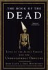 The Book of the Dead: Lives of the Justly Famous and the Undeservedly Obscure (English Edition)