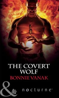 The Covert Wolf (Mills & Boon Nocturne) (Phoenix Force, Book 1) (English Edition)