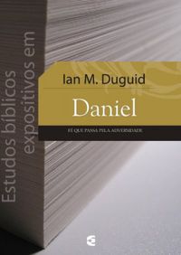 Estudos bblicos expositivos em Daniel