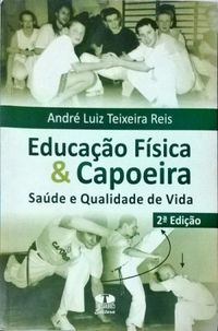 Educao Fsica & Capoeira