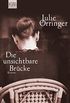 Die unsichtbare Brcke: Roman (German Edition)