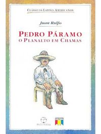 Pedro Pramo e o Planalto em Chamas