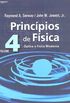 Princpios de Fsica: ptica e Fsica Moderna - vol. 4