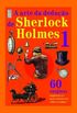 A arte da deduo de Sherlock Holmes 1