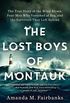 The Lost Boys of Montauk: The True Story of the Wind Blown, Four Men Who Vanished at Sea, and the Survivors They Left Behind (English Edition)