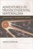 Adventures in Transcendental Materialism: Dialogues with Contemporary Thinkers (Speculative Realism) (English Edition)