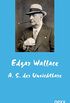 A. S. der Unsichtbare (Edgar Wallace Reihe 18) (German Edition)