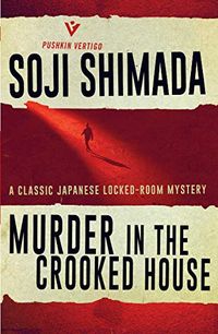 Murder in the Crooked House (Pushkin Vertigo) (English Edition)
