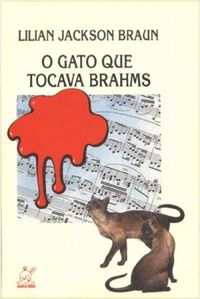 O gato que tocava Brahms