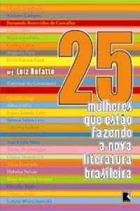 25 mulheres que esto fazendo a nova literatura brasileira