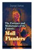 The Fortunes and Misfortunes of the Famous Moll Flanders (Illustrated): Complemented with the Biography of the Author