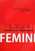 Filosofia: Machismos e Feminismos