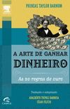 A ARTE DE GANHAR DINHEIRO