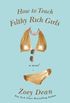 How to Teach Filthy Rich Girls (English Edition)
