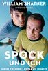 Spock und ich: Mein Freund Leonard Nimoy (German Edition)