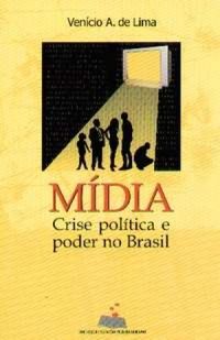 Mdia - Crise poltica e poder no Brasil