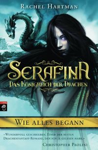 Serafina - Das Knigreich der Drachen - Wie alles begann ... (German Edition)