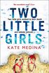 Two Little Girls: The gripping new psychological thriller you need to read in summer 2018 (Jessie Flynn Crime Thriller Series) (English Edition)