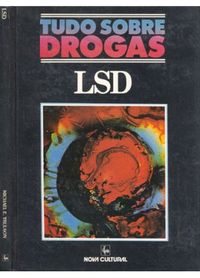 Tudo Sobre Drogas: LSD