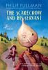 The Scarecrow and His Servant (English Edition)