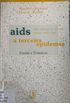 AIDS, a terceira epidemia