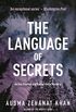 The Language of Secrets (Detective Esa Khattak and Rachel Getty Mysteries) (English Edition)