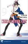 Kiss & Never Cry #09