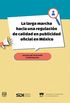 La larga marcha hacia una regulacin de calidad en publicidad oficial en Mxico (Spanish Edition)