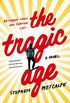 The Tragic Age: A Novel (English Edition)