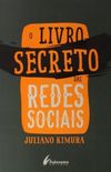 O Livro Secreto Das Redes Sociais