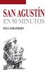 San Agustn en 90 minutos