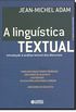 A Lingustica Textual. Introduo  Anlise Textual dos Discursos