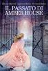 Il passato di Amber House