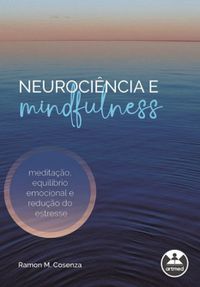 Neurocincia e Mindfulness