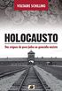 Holocausto - Das origens do povo judeu ao genocdio nazista