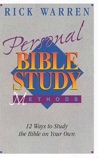 Personal Bible Study Methods: 12 Ways To Study The Bible On Your Own