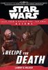 Star Wars: Journey to The Force Awakens: A Recipe for Death: Tales From a Galaxy Far, Far Away (English Edition)
