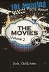 101 Amazing Facts about The Movies - Volume 2 (English Edition)